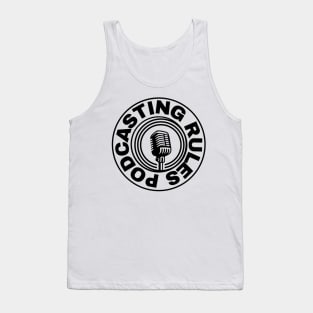 podcasting rules Tank Top